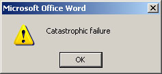 Catastrophic Failure